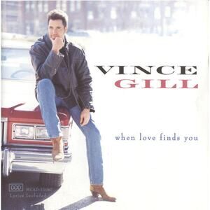Vince Gill - When Love Finds You (CD, Album, UNI)